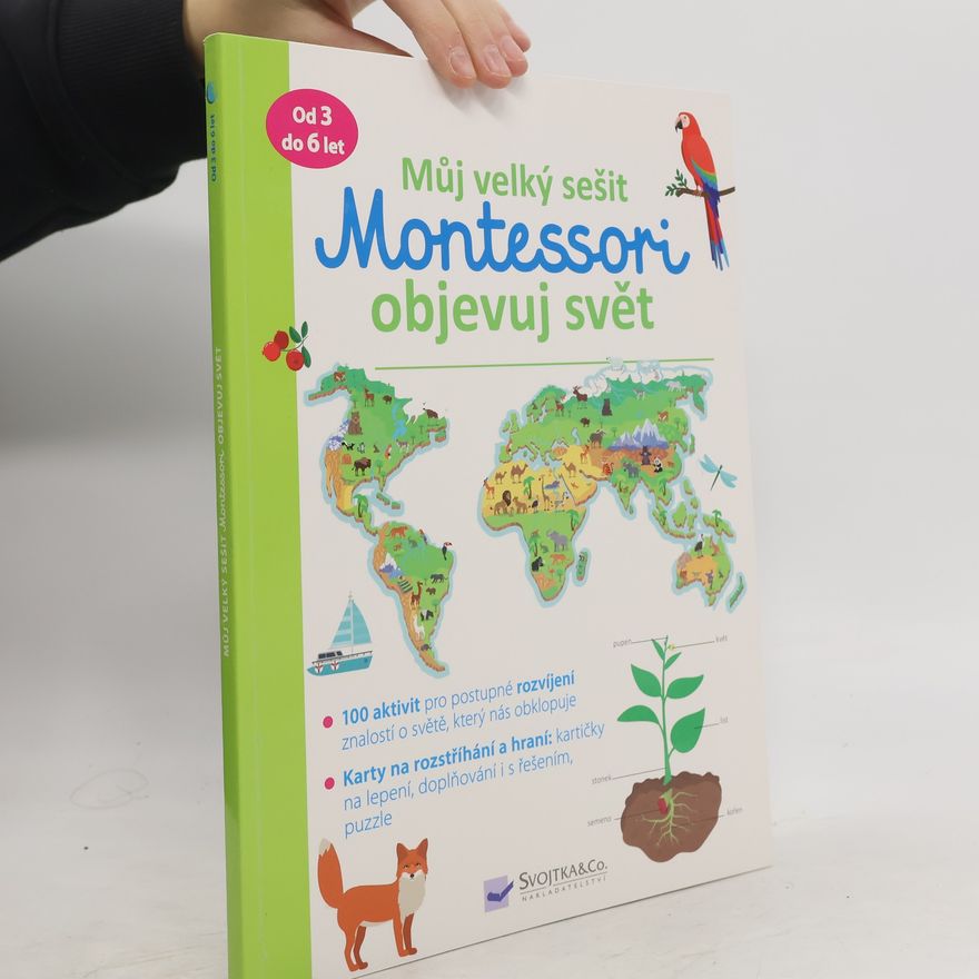 Adéla Poláková Můj velký sešit Montessori - Objevuj svět