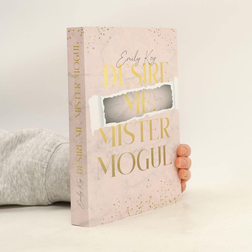 Emily Key Manhattan Millionärs: Desire Me, Mr. Mogul