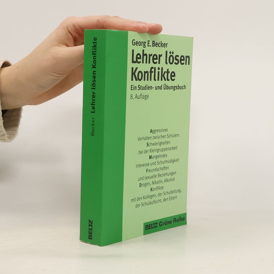 Georg E. Becker Lehrer lösen Konflikte