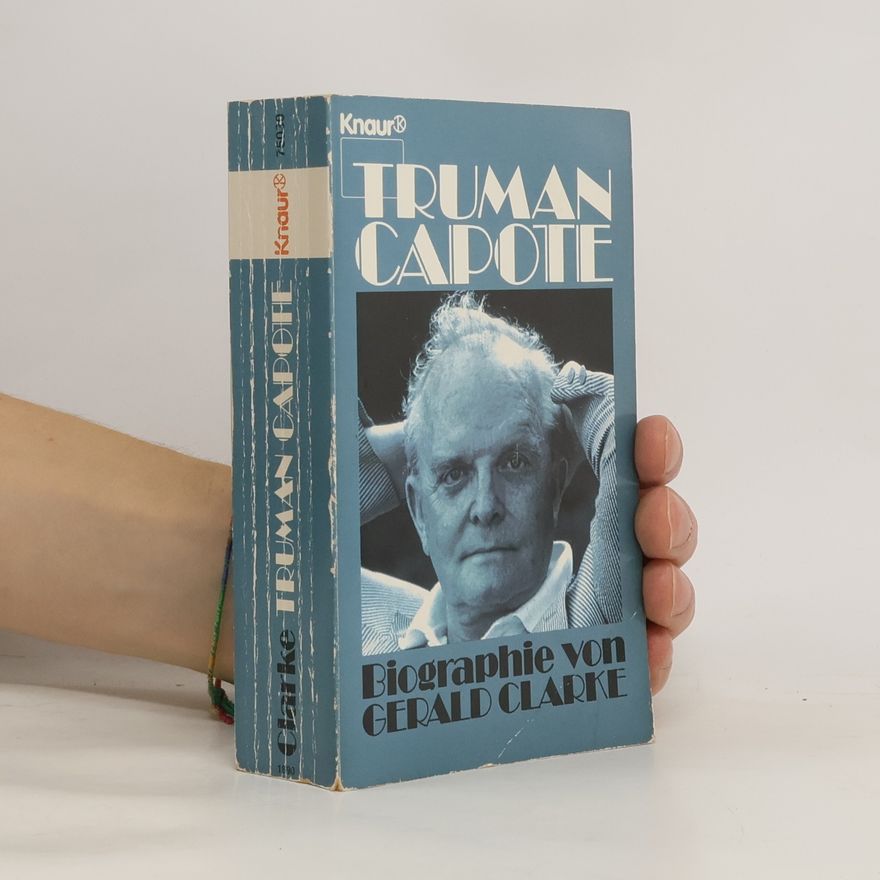 Gerald Clarke Truman Capote
