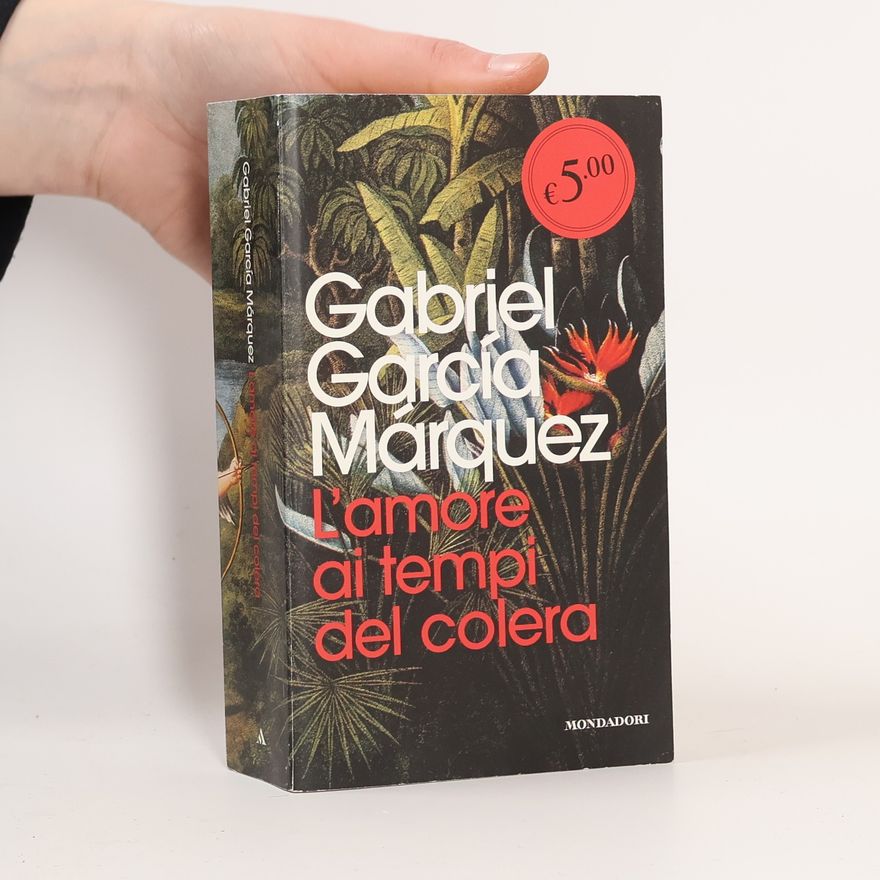 Gabriel García Márquez L'amore ai tempi del colera