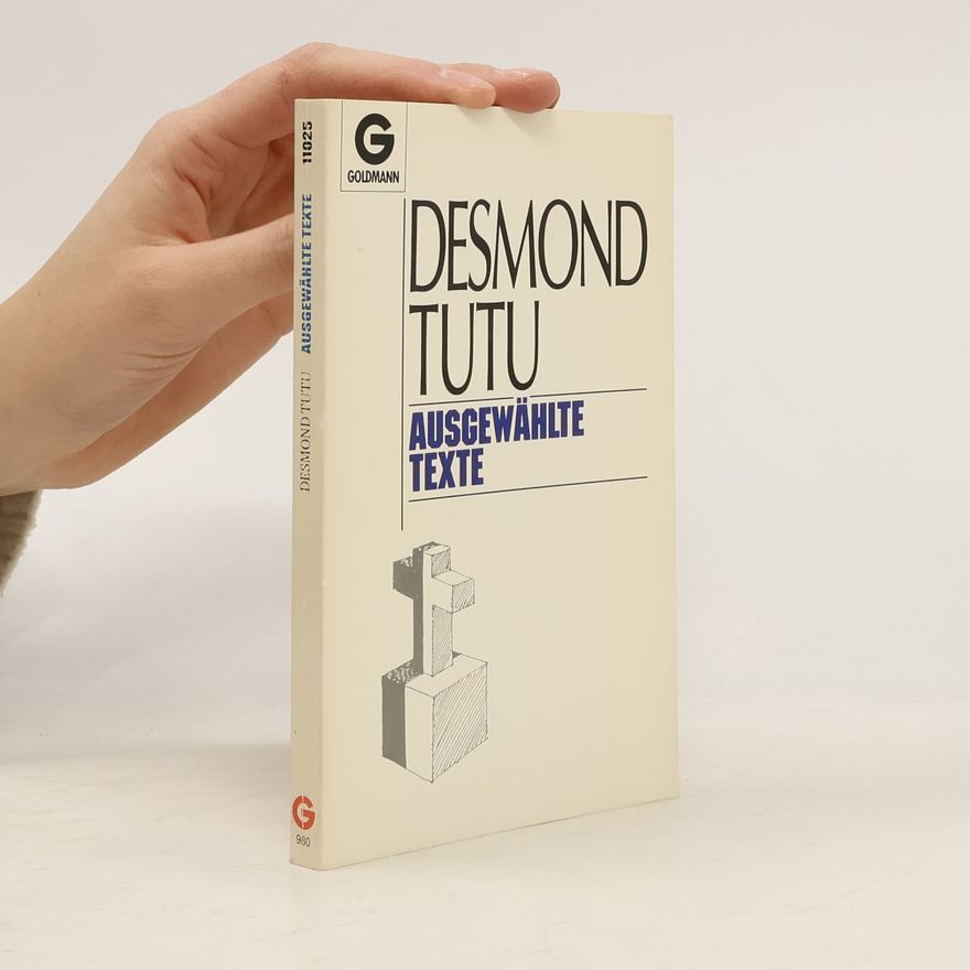 Desmond Tutu Ausgewählte Texte