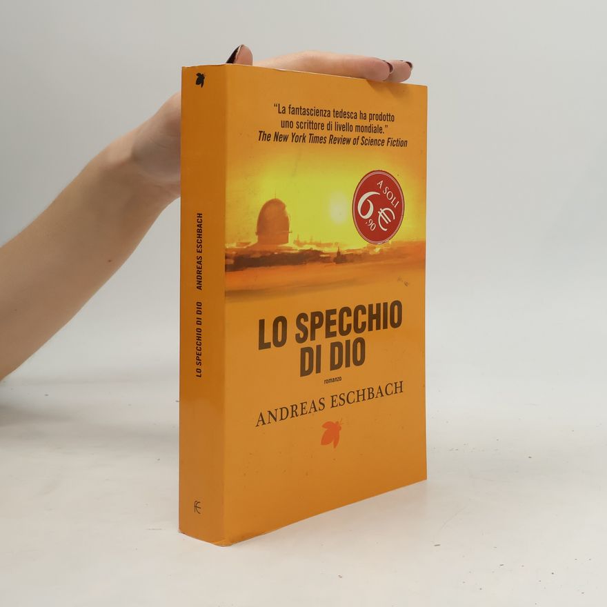 Andreas Eschbach Lo Specchio di Dio