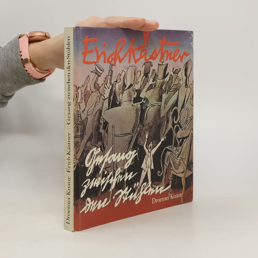 Erich Kästner Gesang zwischen den Stühlen