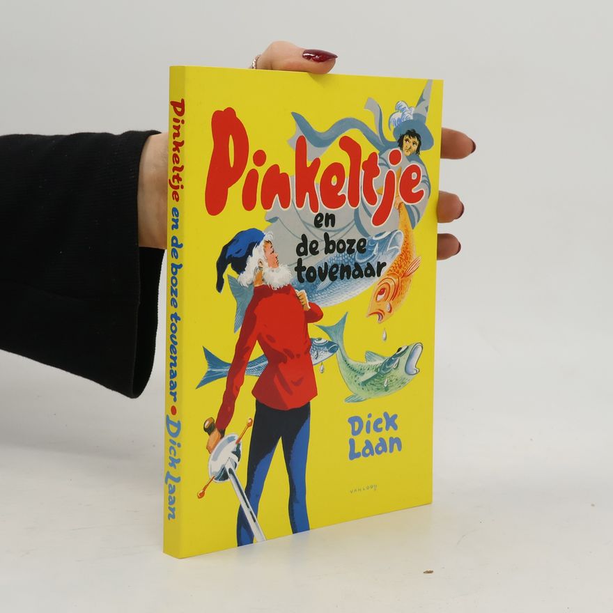 Dick Laan Pinkeltje en de boze tovenaar