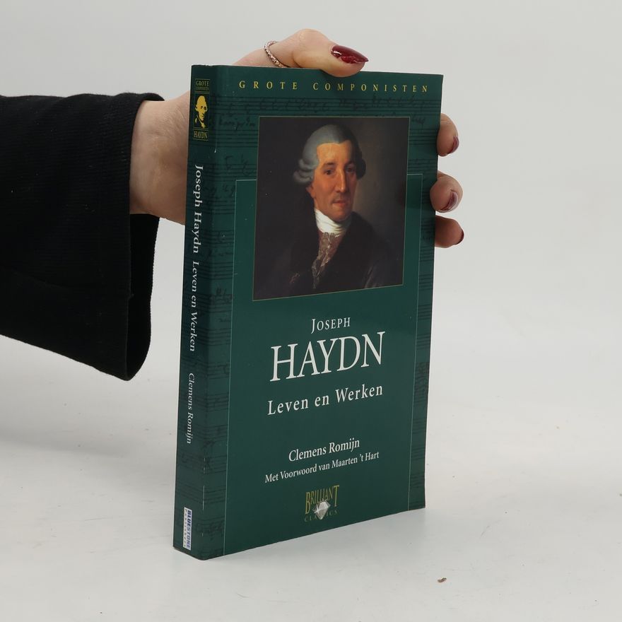 Clemens Romijn Joseph Haydn. Leven en werken