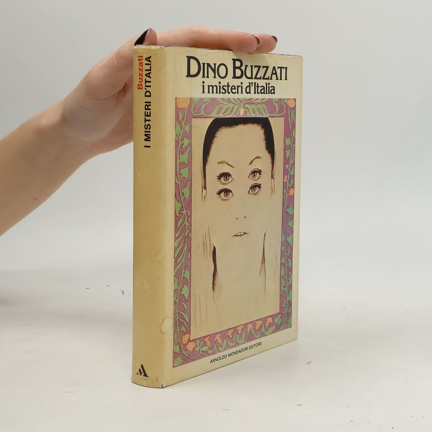 Dino Buzzati I misteri d'Italia