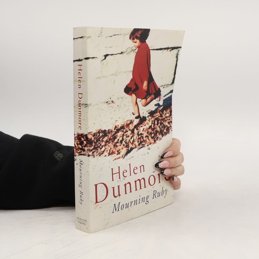 Helen Dunmore Mourning Ruby