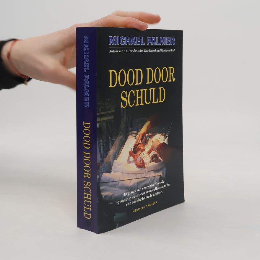 Michael Palmer Dood door schuld