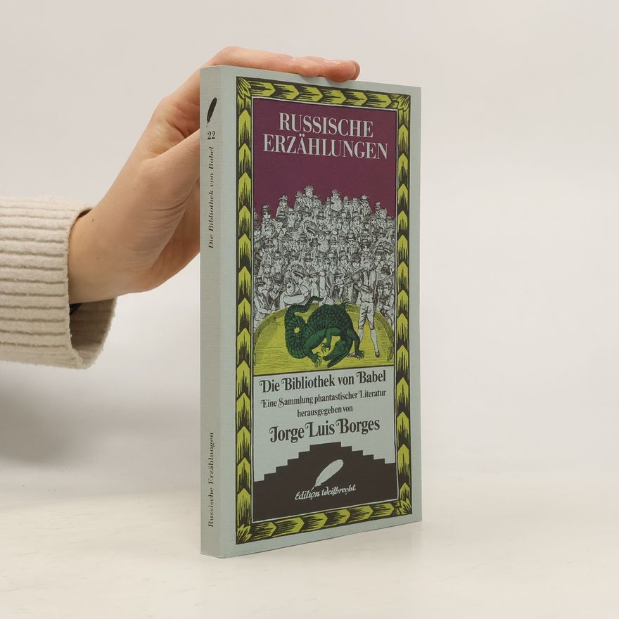 Jorge Luis Borges Russische Erzählungen