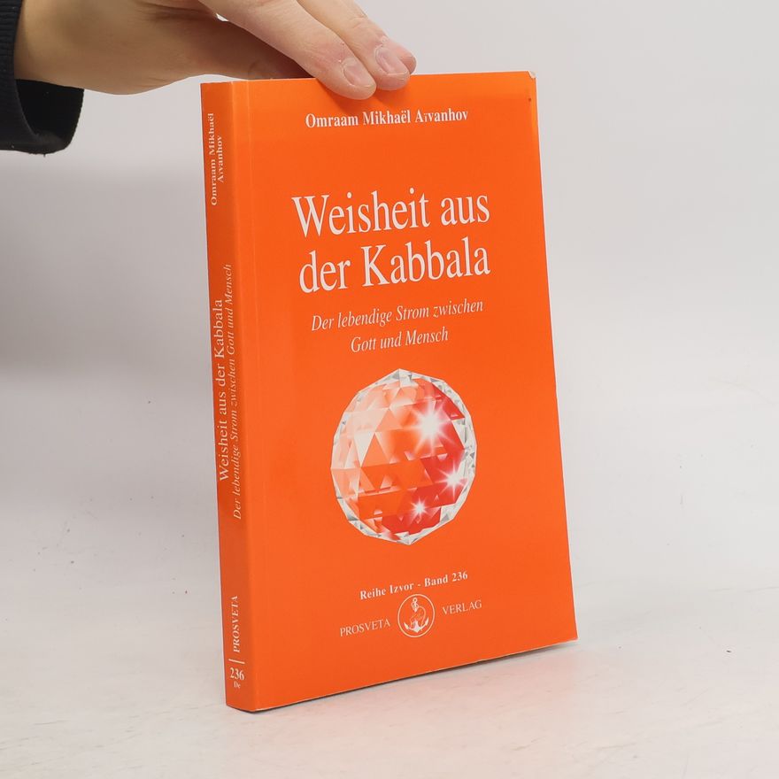 Omraam Mikhaël Aivanhov Weisheit aus der Kabbala