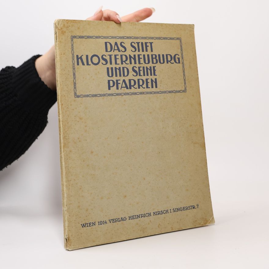 Collectif d'auteurs Das Stift Klosterneuburg und seine Pfarren