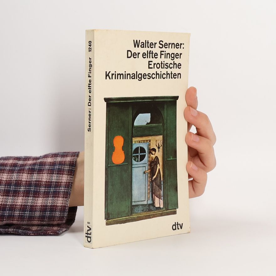 Walter Serner Der elfte Finger