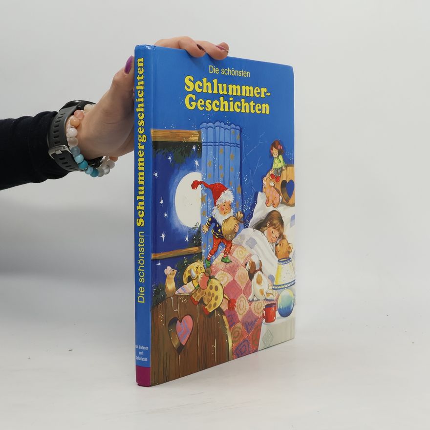 Autorenkollektiv Die schönsten Schlummer-Geschichten