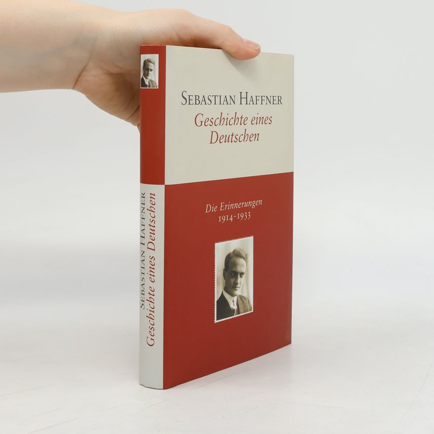 Sebastian Haffner Geschichte eines Deutschen