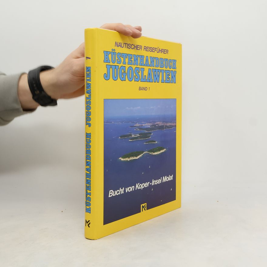 Kolektiv autorů Nautischer Reiseführer Küstenhandbuch Jugoslawien. Band 1