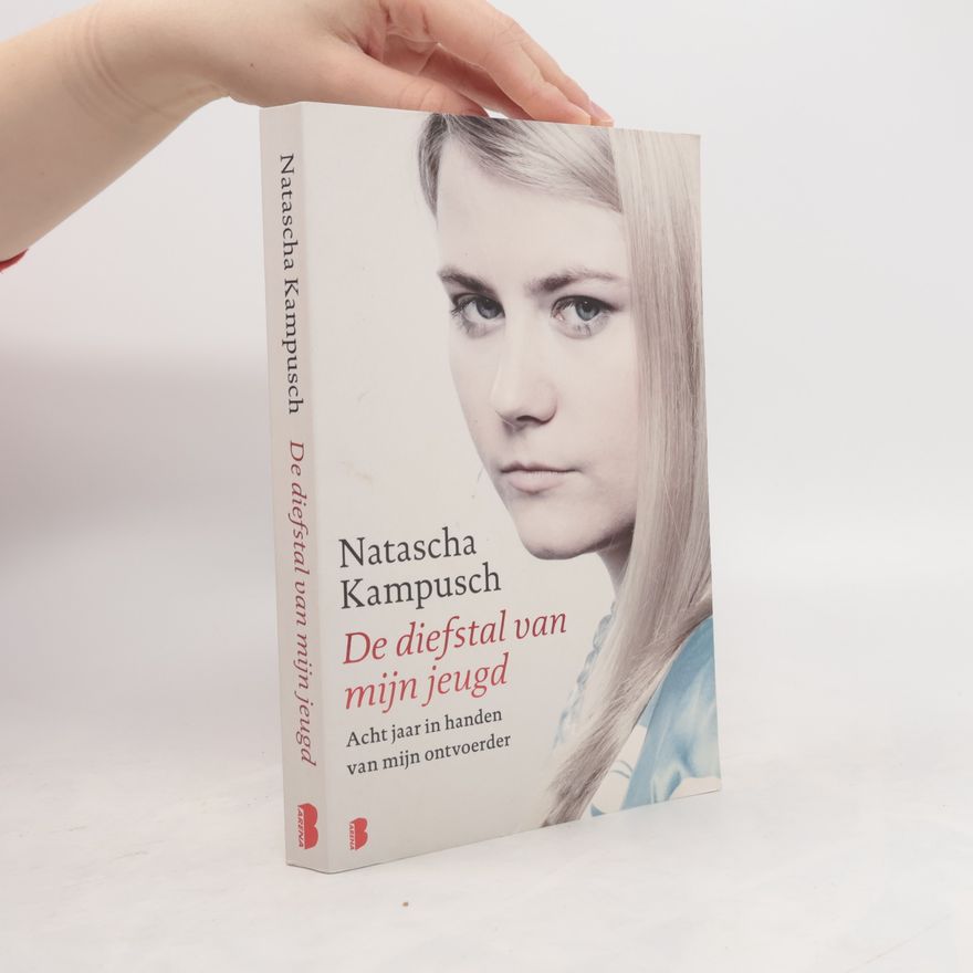 Natascha Kampusch De diefstal van mijn jeugd