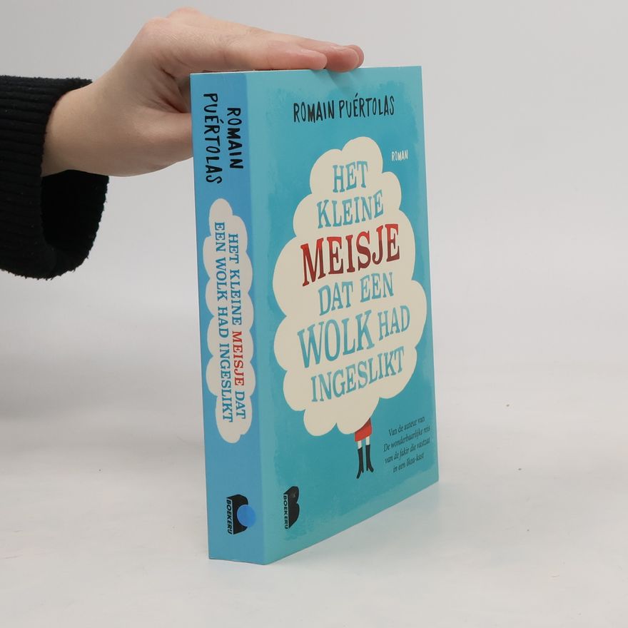 Romain Puértolas Het kleine meisje dat een wolk had ingeslikt