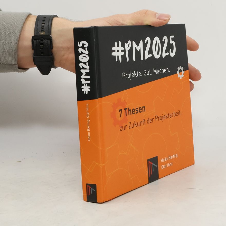 Heiko Bartlog #PM 2025 – Projekte. Gut. Machen.