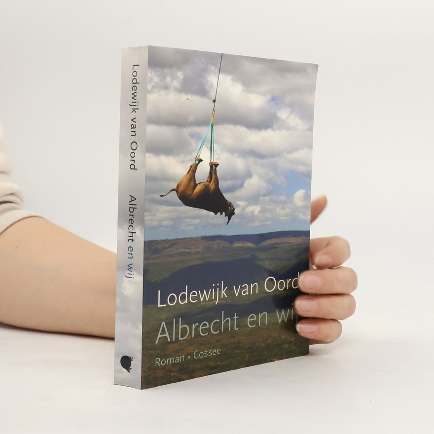 Lodewijk van Oord Albrecht en wij
