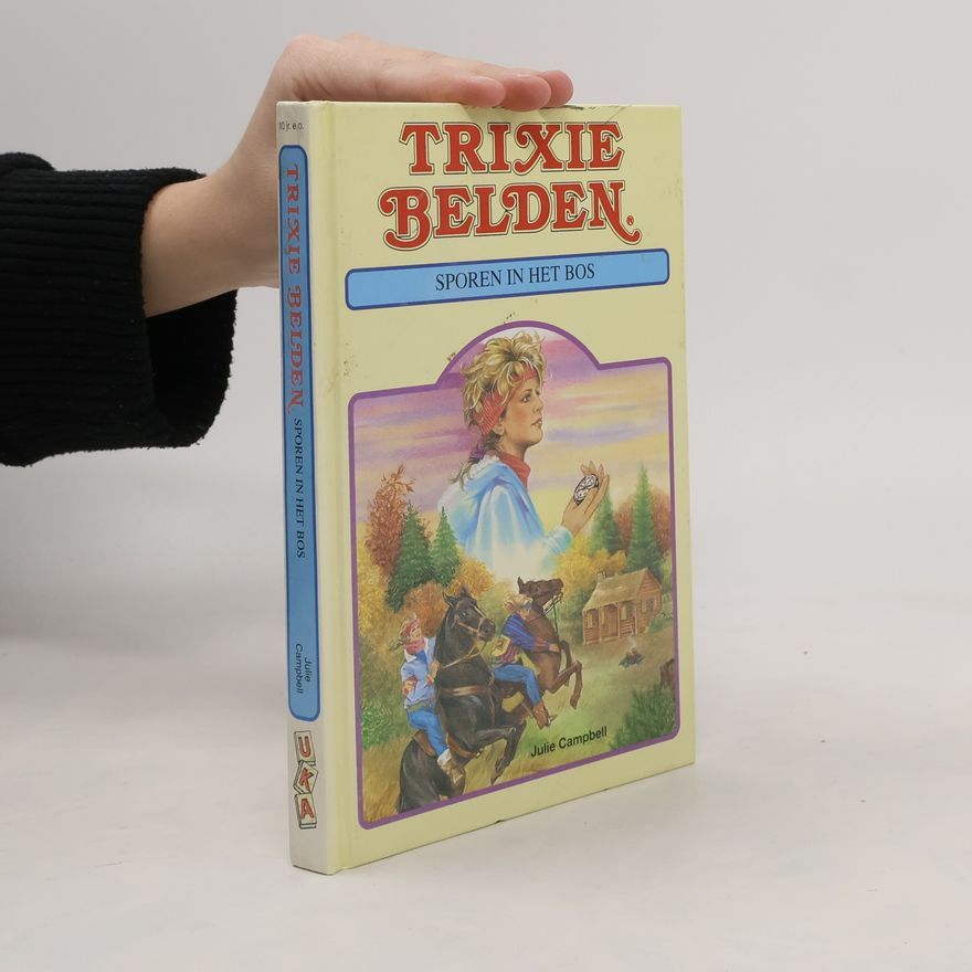Julie Campbell Trixie Belden - 5: Sporen in het bos