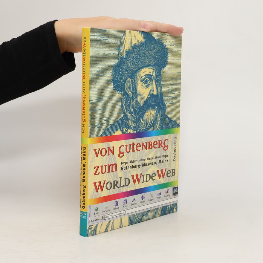 Kolektiv autorů Von Gutenberg zum World Wide Web