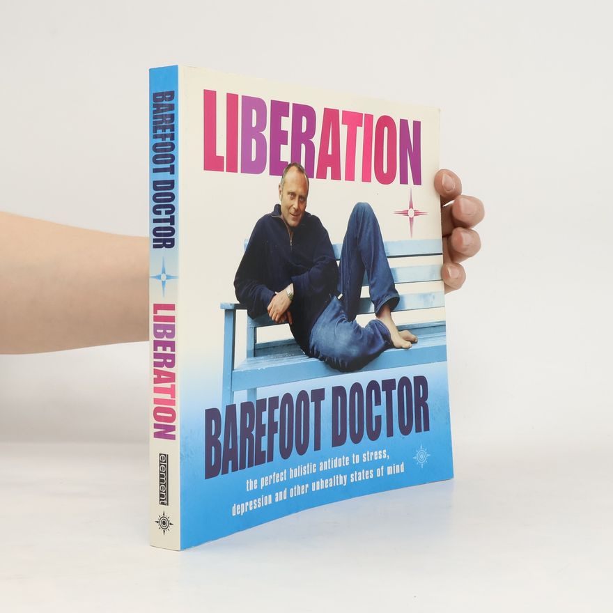 The Barefoot Doctor Liberation