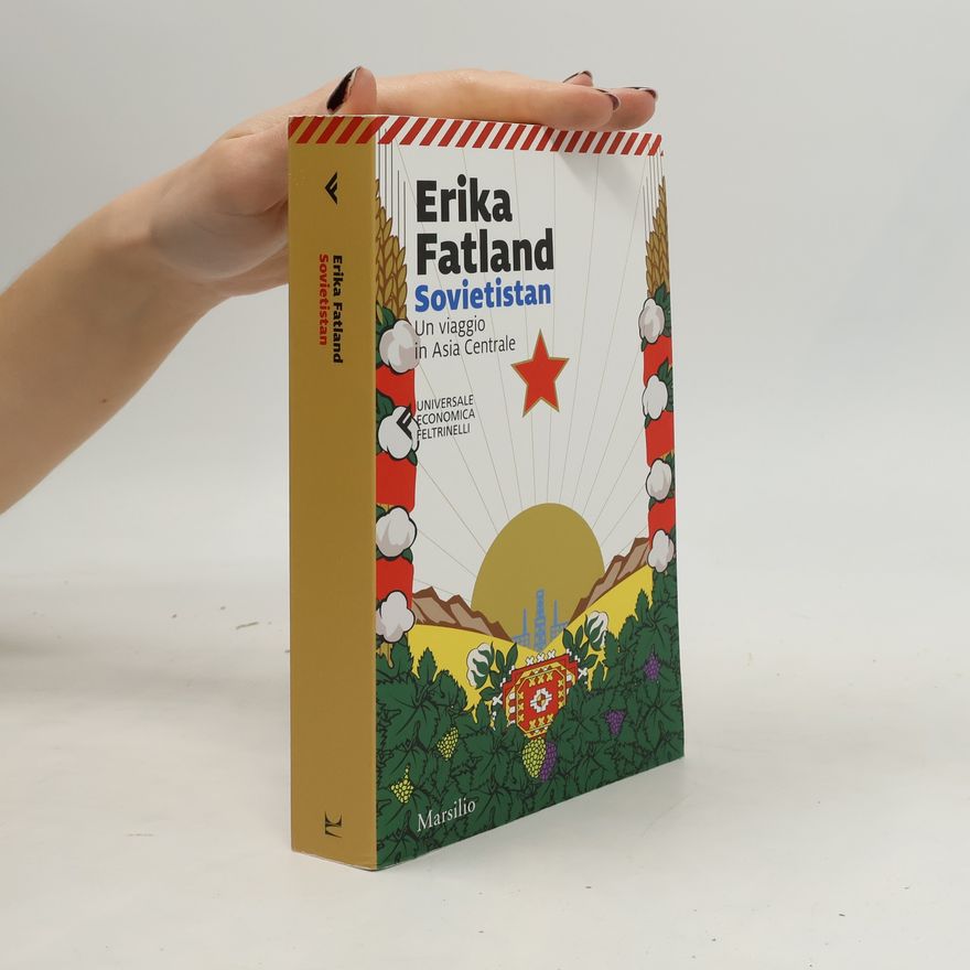 Erika Fatland Sovietistan