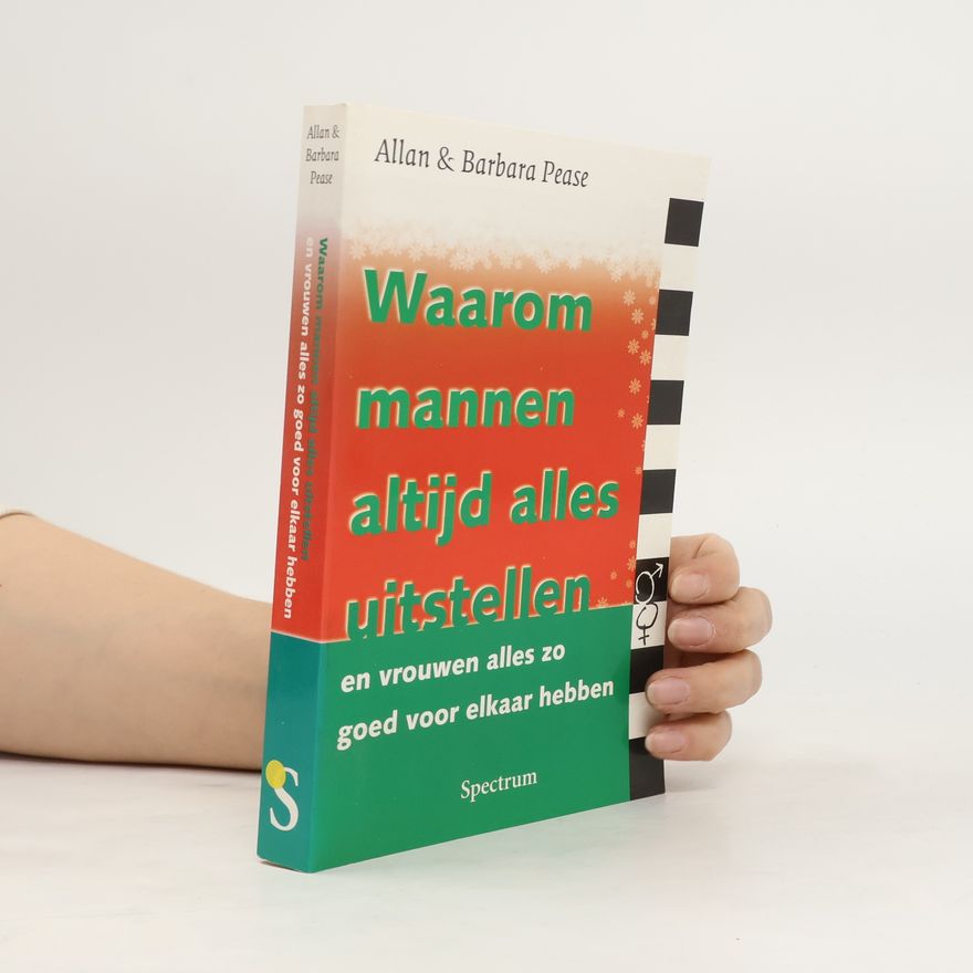 Allan Pease Waarom mannen altijd alles uitstellen