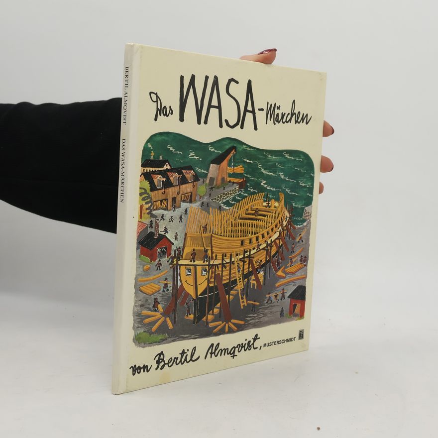 Bertil Almqvist Das WASA-Märchen