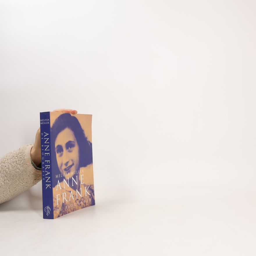 Melissa Müller Anne Frank