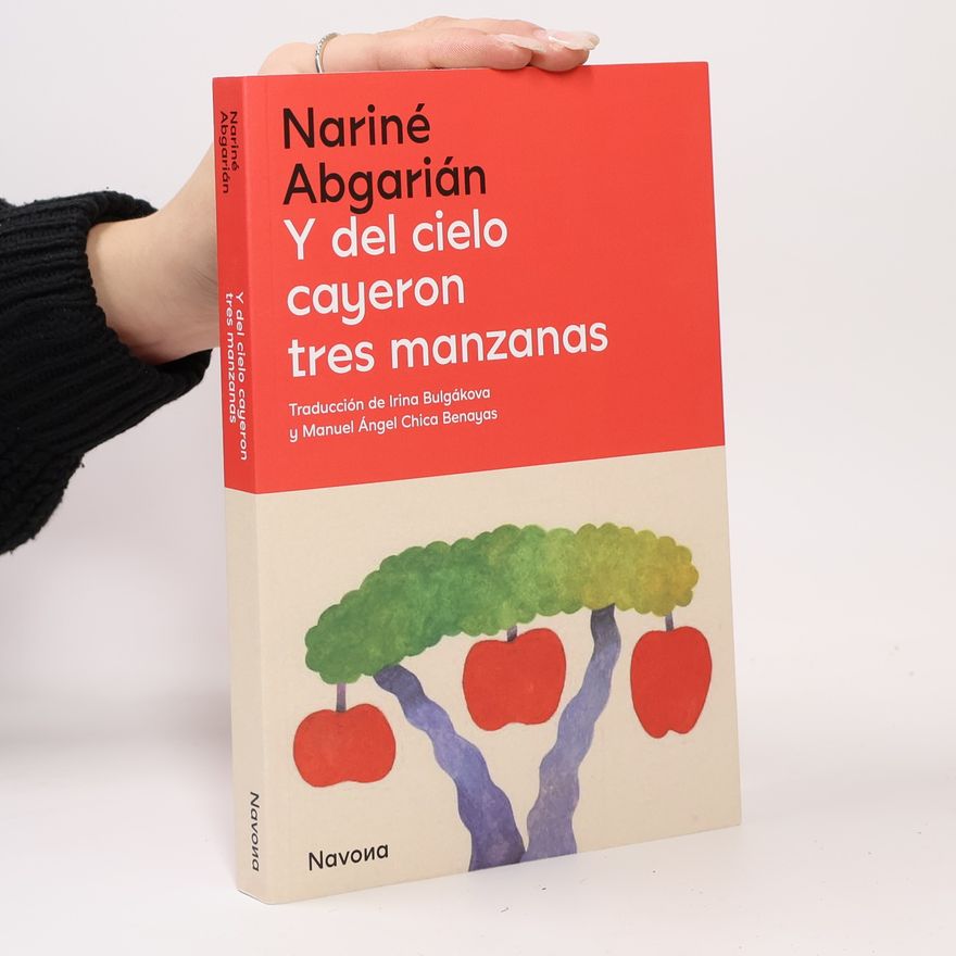 Narinè Abgarjan Y del cielo cayeron tres manzanas (SERIE M)