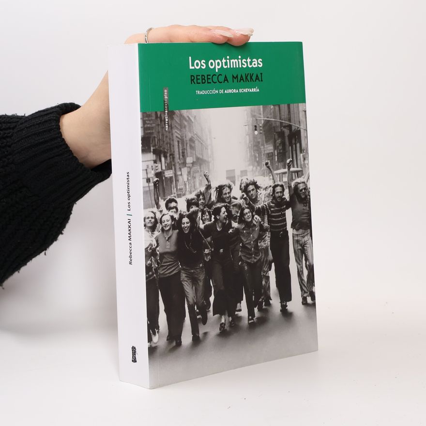 Rebecca Makkai Narrativas: Los optimistas