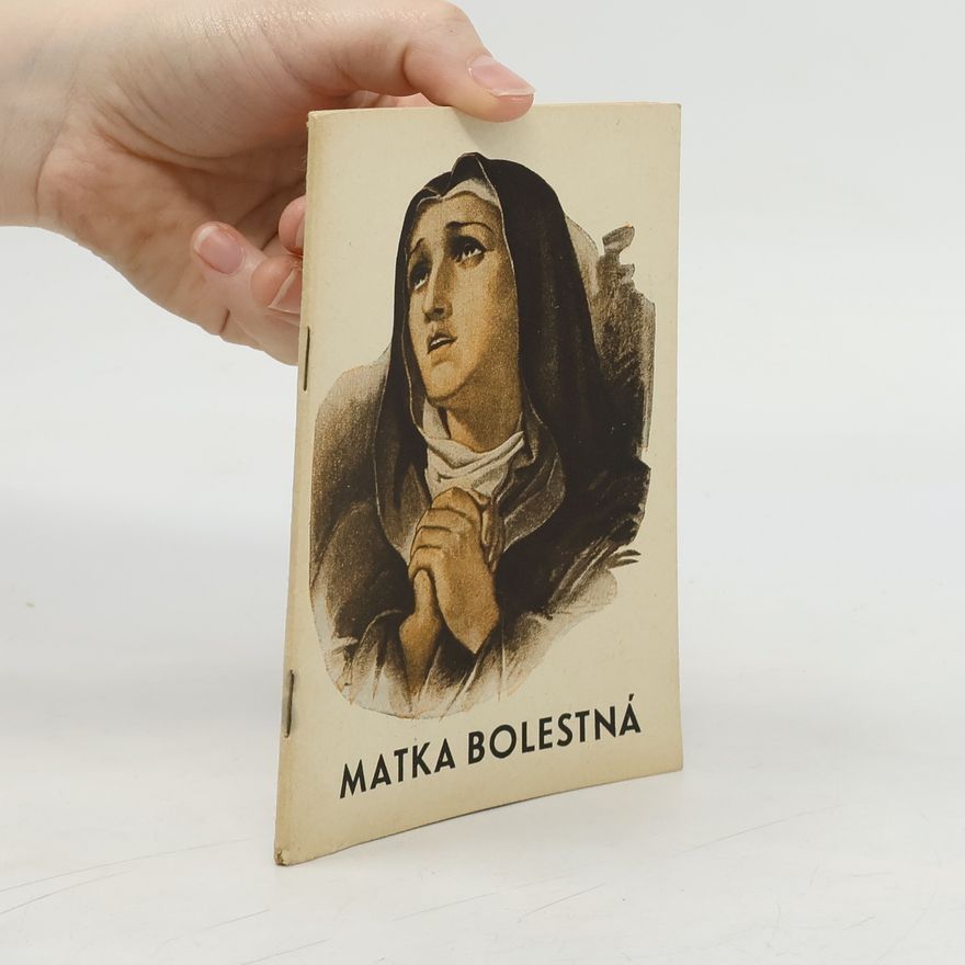 Kolektiv autorů Matka Bolestná