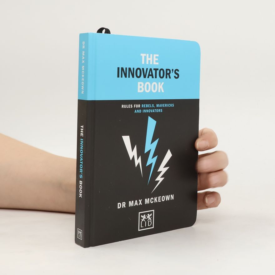 Max McKeown The Innovator’s Book