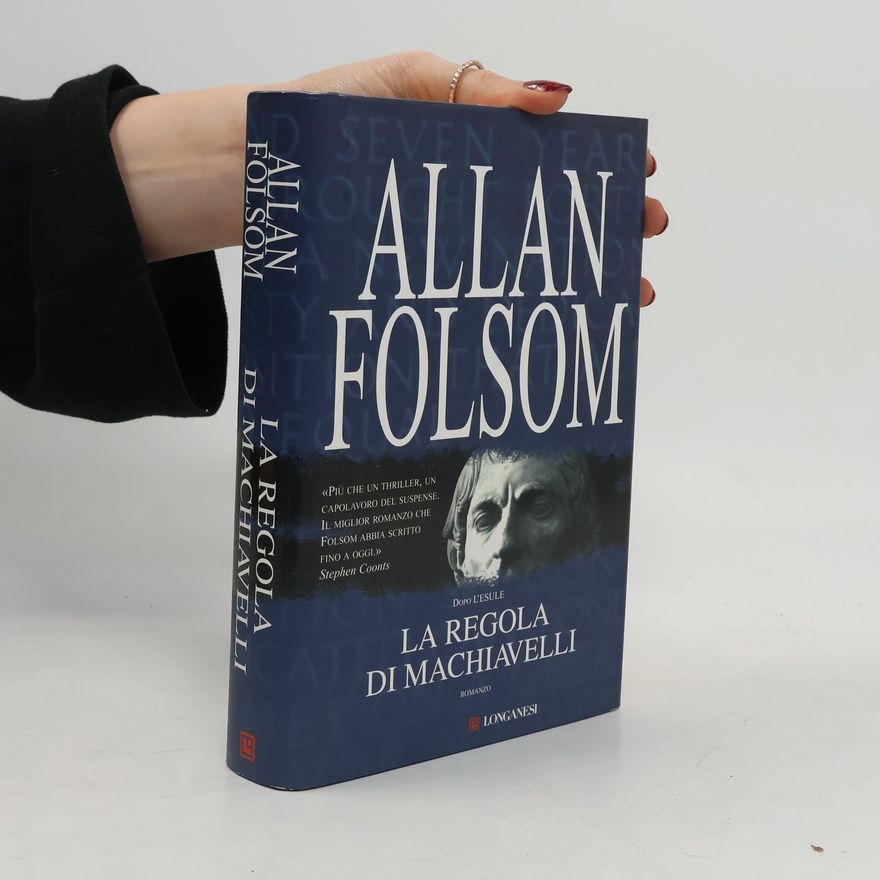 Allan Folsom La Gaja scienza - 870: La regola Machiavelli