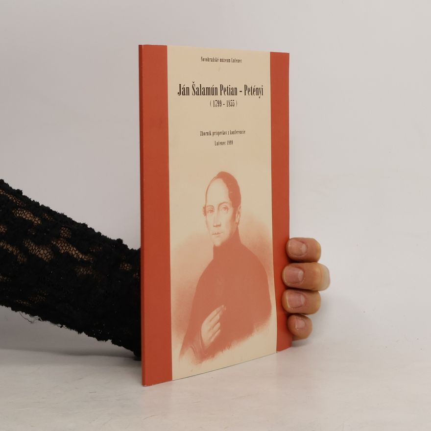 Various authors Ján Šalamún Petian - Petényi (1799 - 1855)
