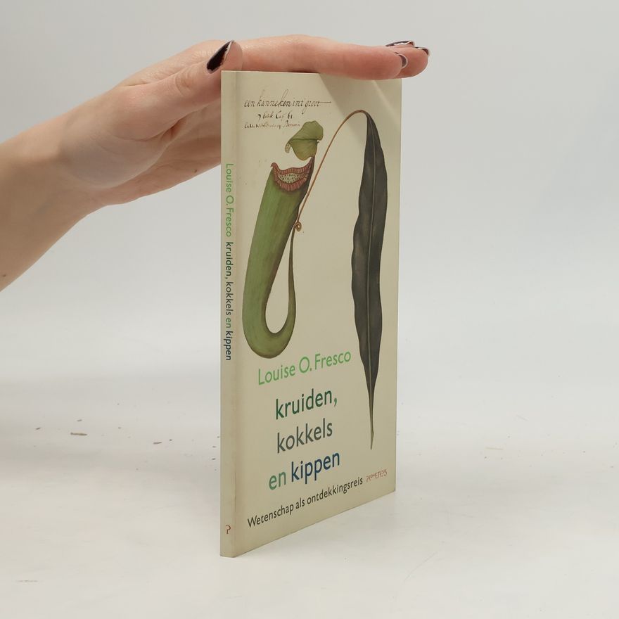 Louise O. Fresco Kruiden, kokkels en kippen