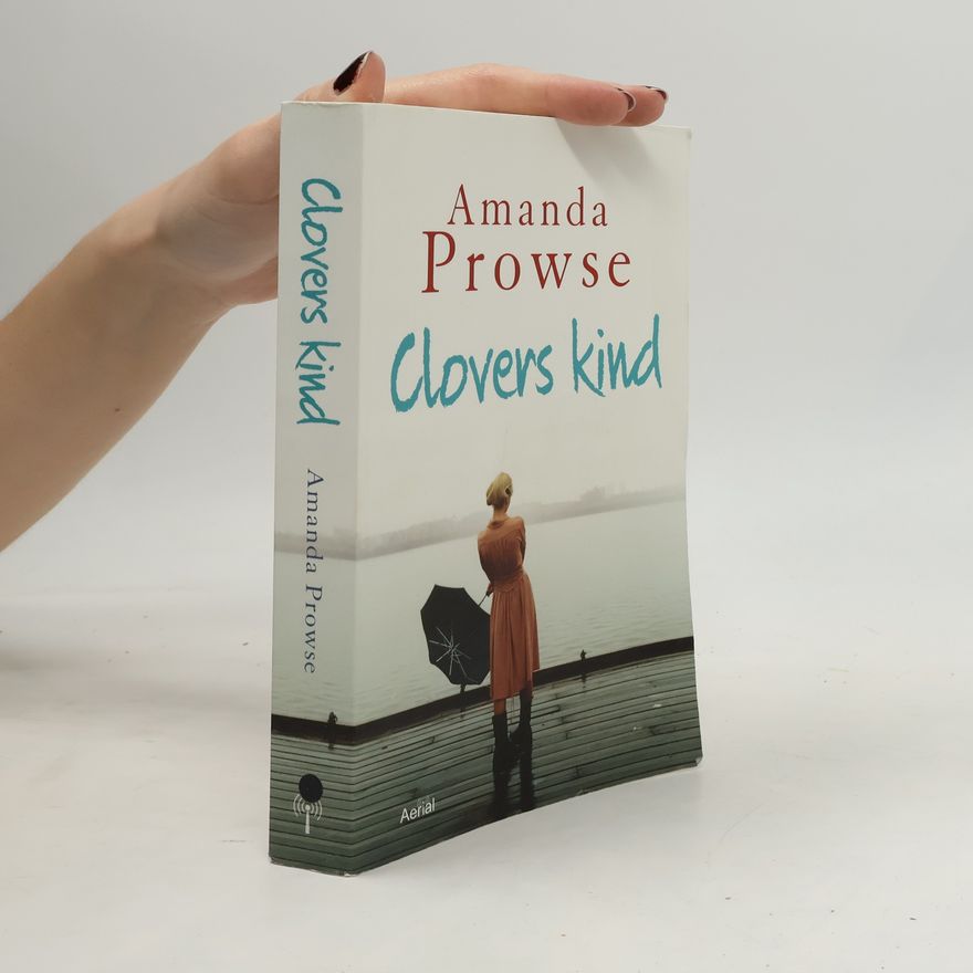 Amanda Prowse Clovers Kind
