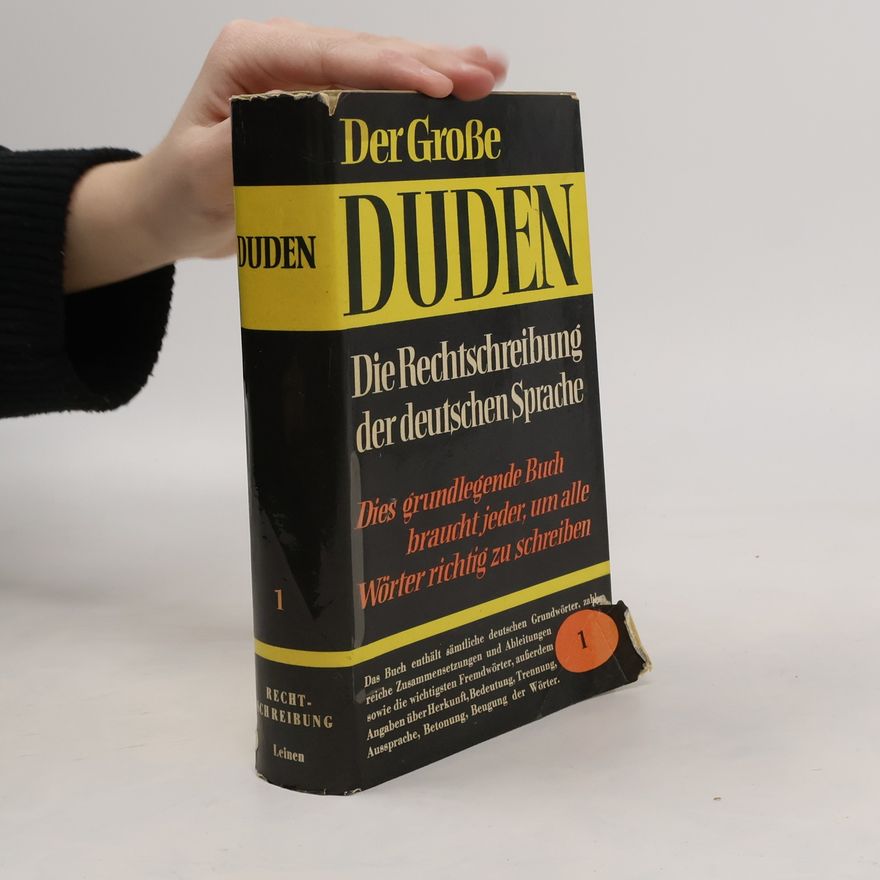 Kolektív autorov Der Grosse Duden. Die Rechtschreibung der deutschen Sprache 1