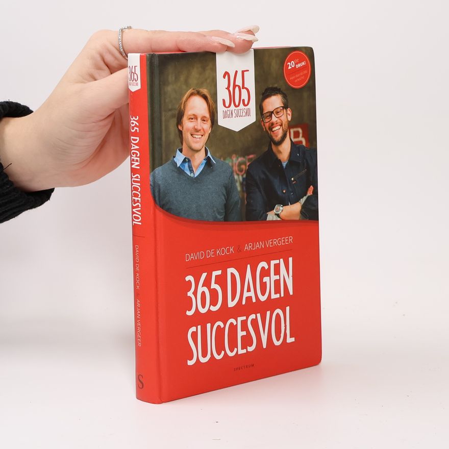 Arjan Vergeer 365 dagen succesvol - 20ste druk