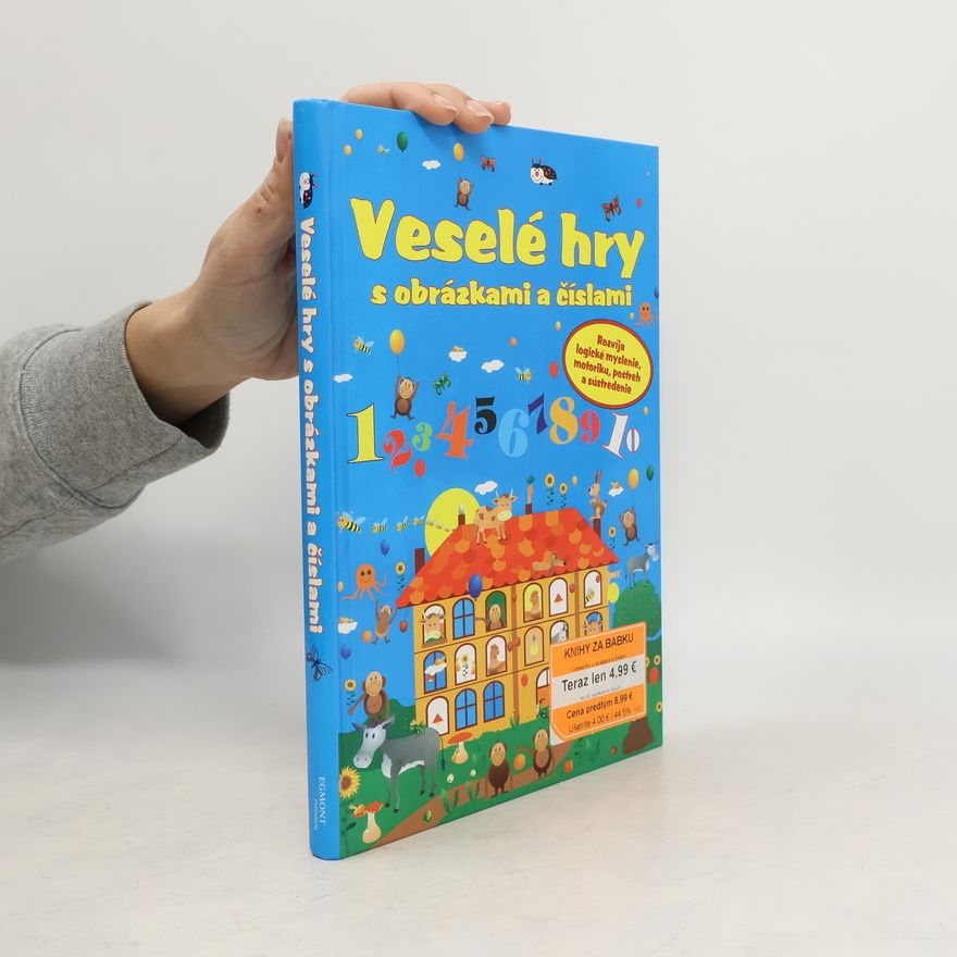 Kolektiv autorů Veselé hry s obrázkami a číslami