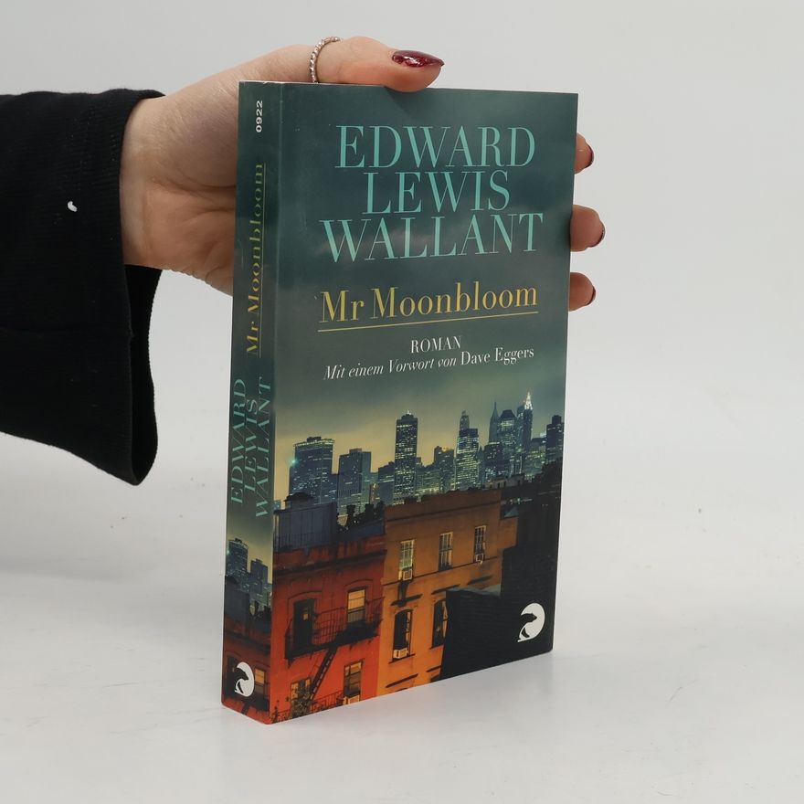 Edward Lewis Wallant Mr Moonbloom