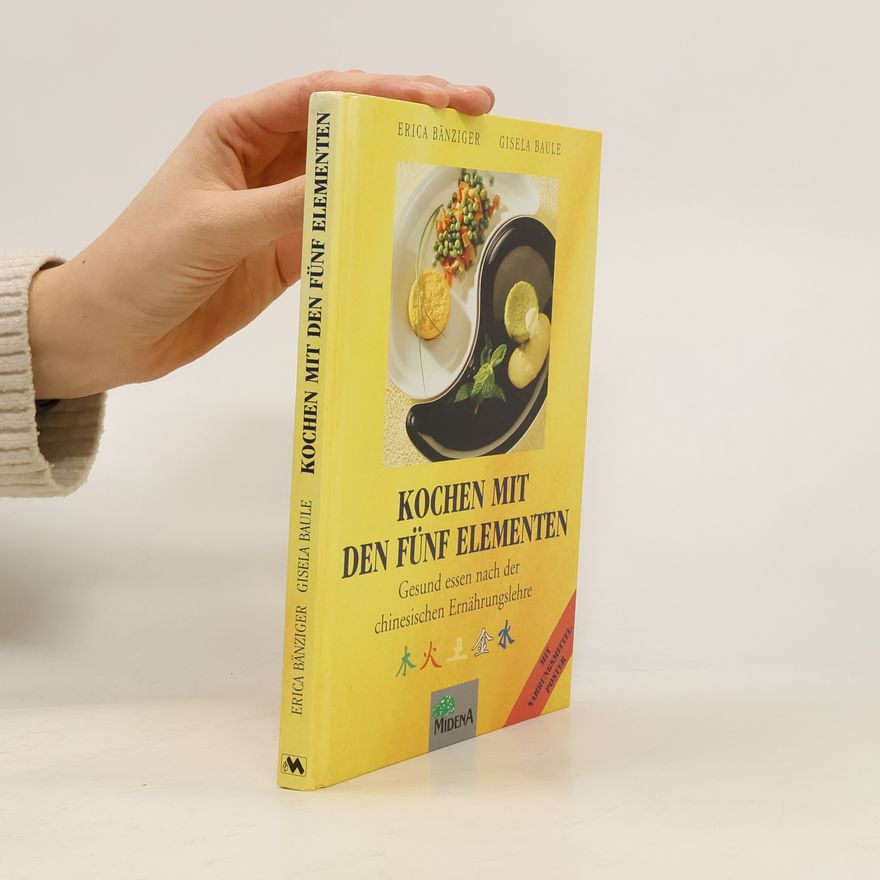 Erica Bänziger Kochen mit den fünf Elementen