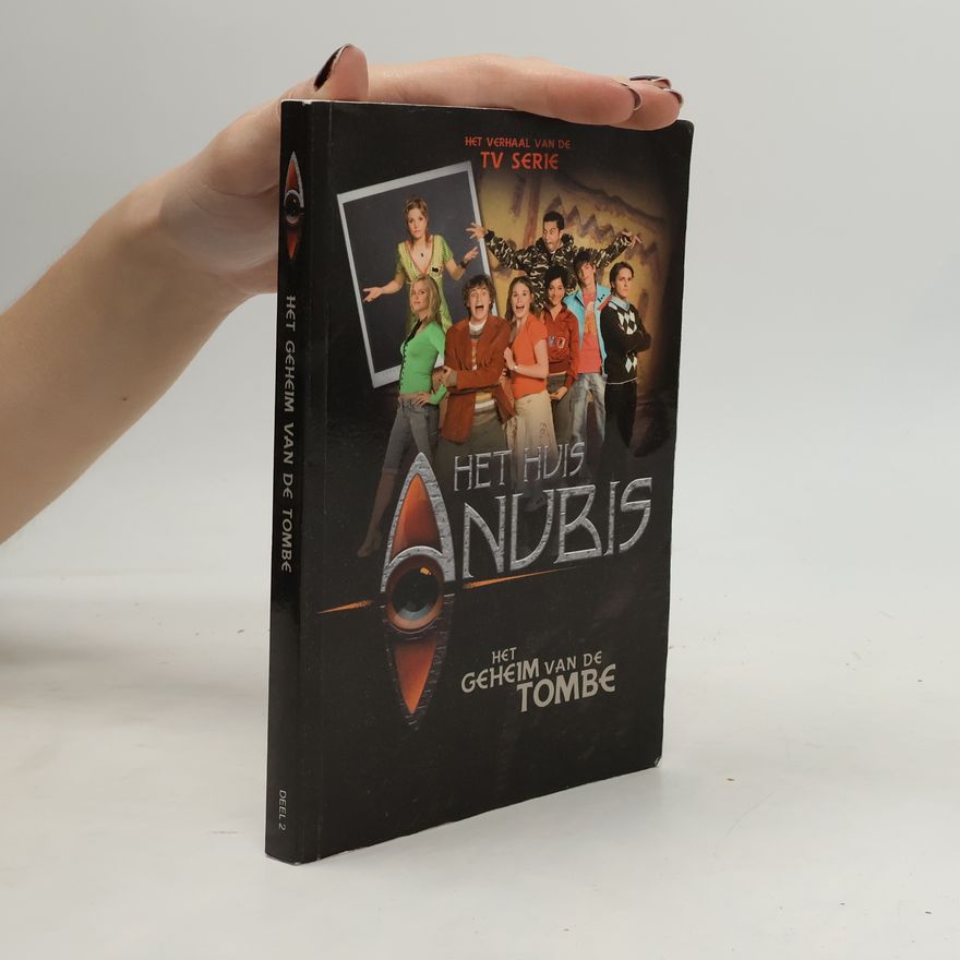 Anjali Taneja Het Huis Anubis - 2: Het geheim van de tombe