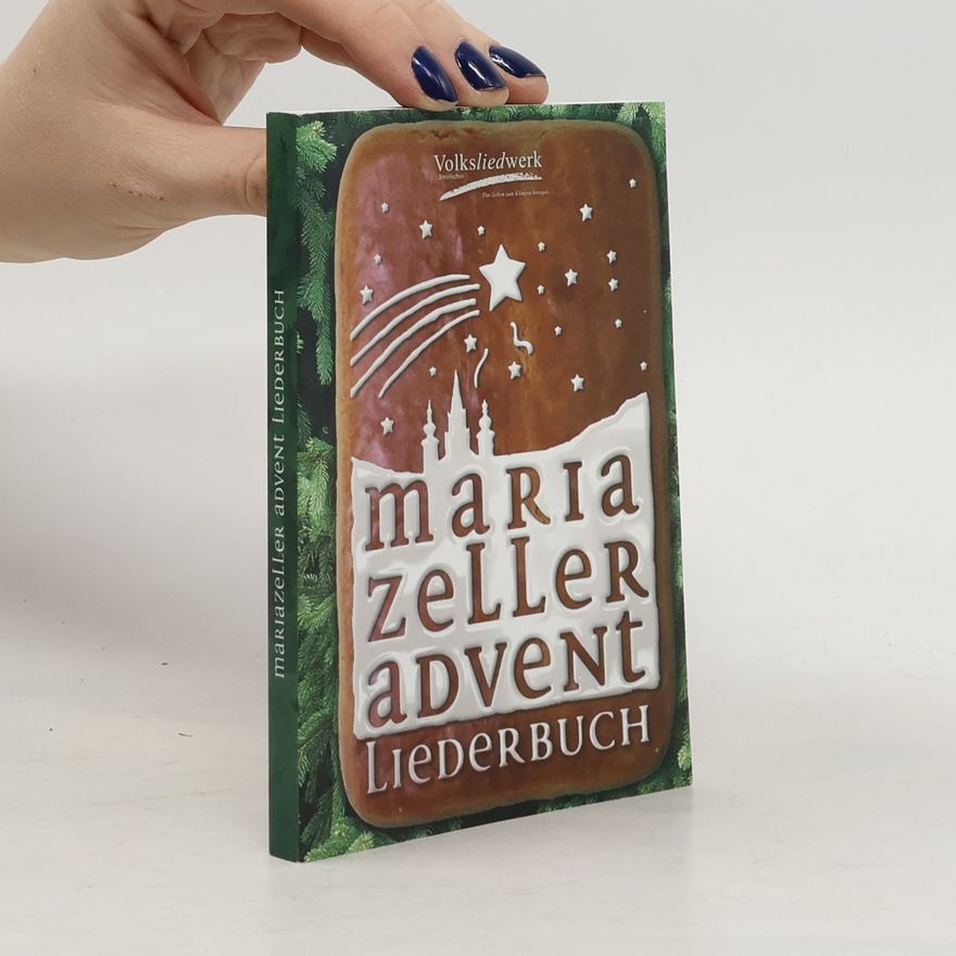 Ingeborg Härtel Mariazeller Advent Liederbuch