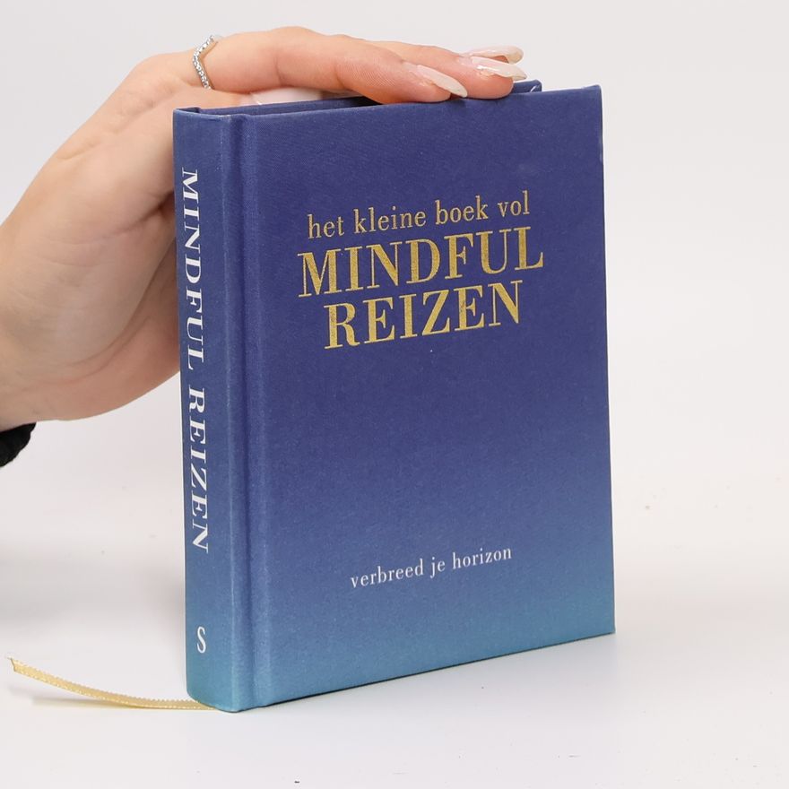 Tiddy Rowan Het kleine boek vol mindful reizen