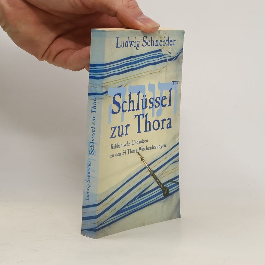 Ludwig Schneider Schlüssel zur Thora
