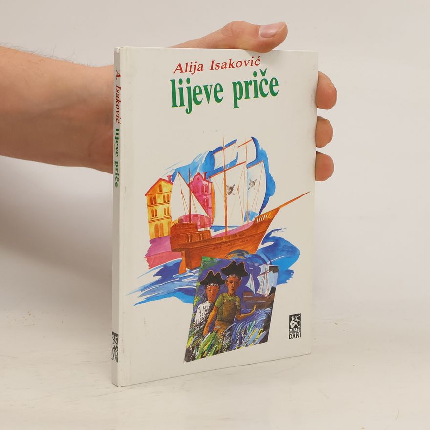 Alija Isaković Lijeve priče