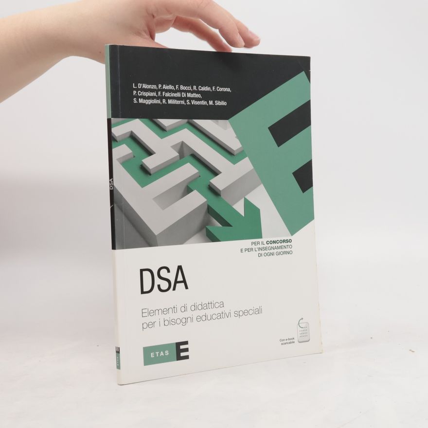 Various authors DSA: Elementi di didattica per i bisogni educativi speciali